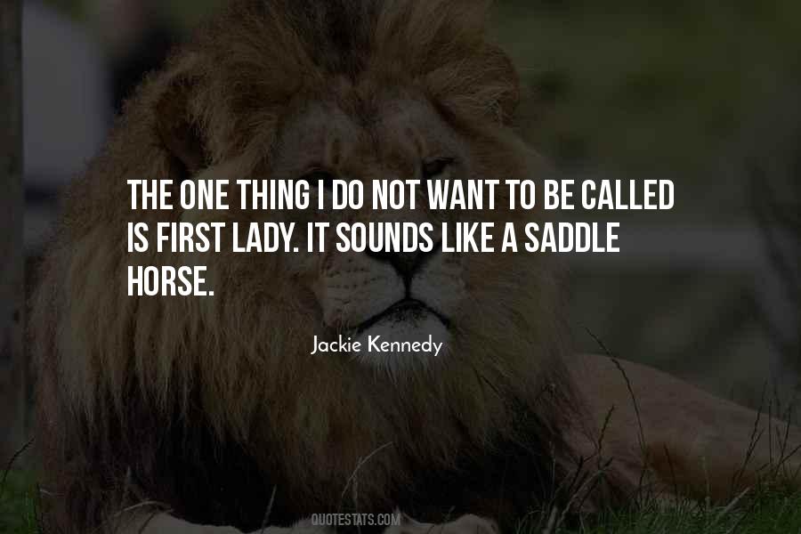 Quotes About Jackie Kennedy #661404