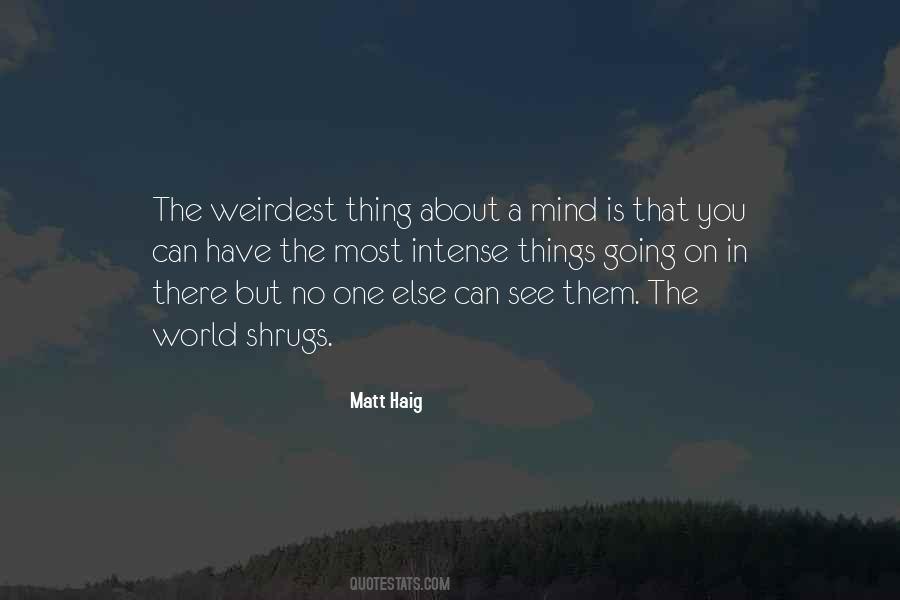 The Most Weirdest Quotes #528230