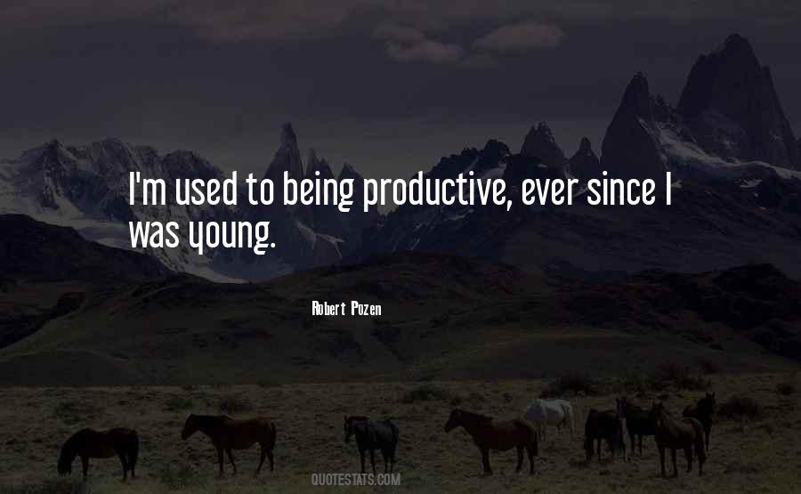 Quotes About Being Productive #1194663