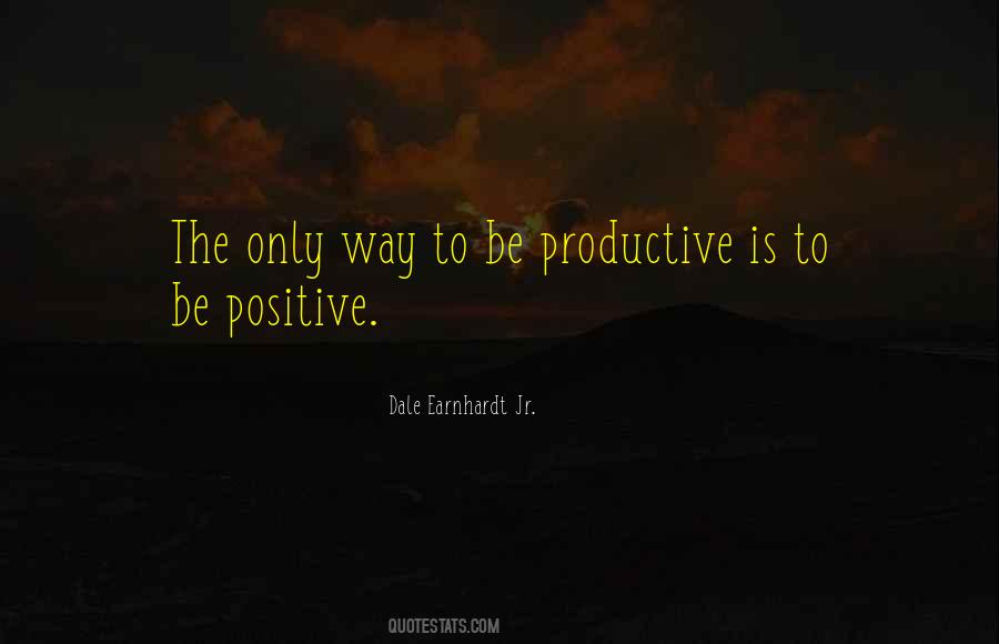 Quotes About Being Productive #1308156