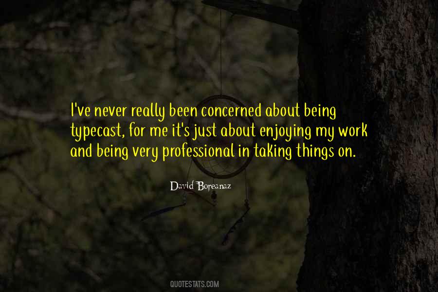 Quotes About Being Professional #515244