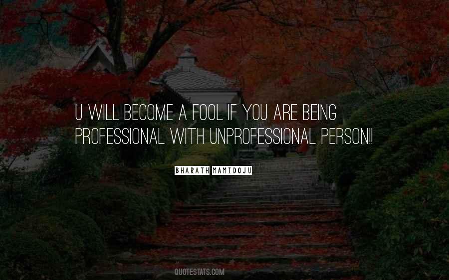 Quotes About Being Professional #549017