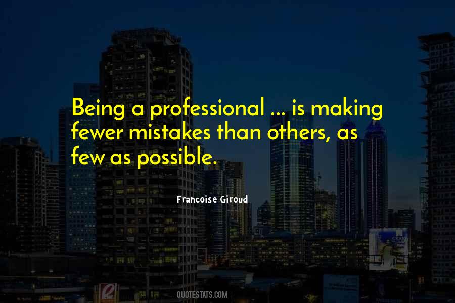 Quotes About Being Professional #621756
