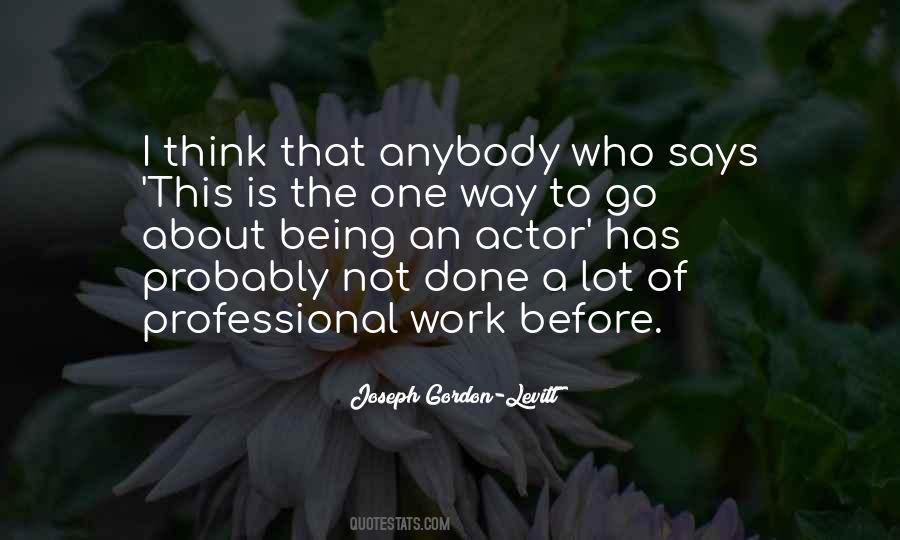 Quotes About Being Professional #778551