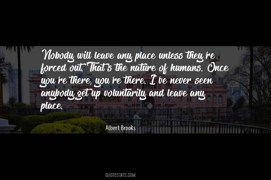 The Nature Of Humans Quotes #1456826
