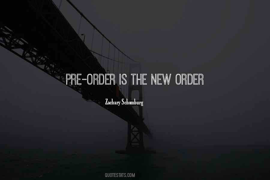 The New Order Quotes #724376