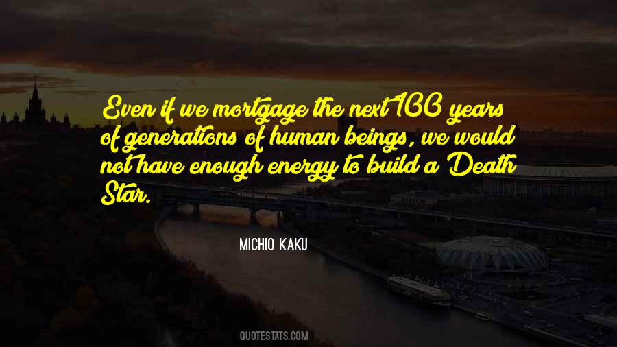 The Next 100 Years Quotes #812754