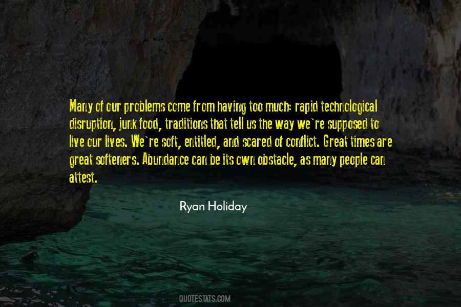 The Obstacle Is The Way Ryan Holiday Quotes #1434834