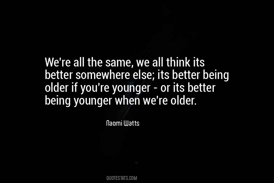 Quotes About Being Better Than Someone Else #1872901