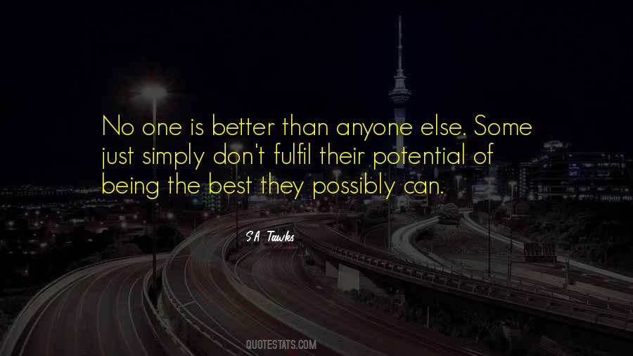 Quotes About Being Better Than Someone Else #754634