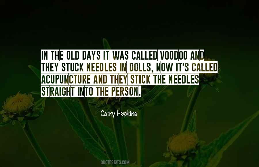 The Old Days Quotes #926631