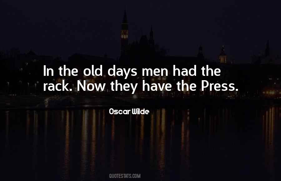 The Old Days Quotes #984975