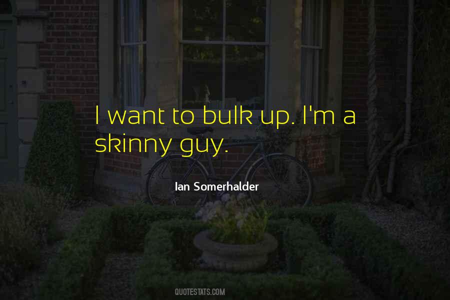 Quotes About Ian Somerhalder #1199793