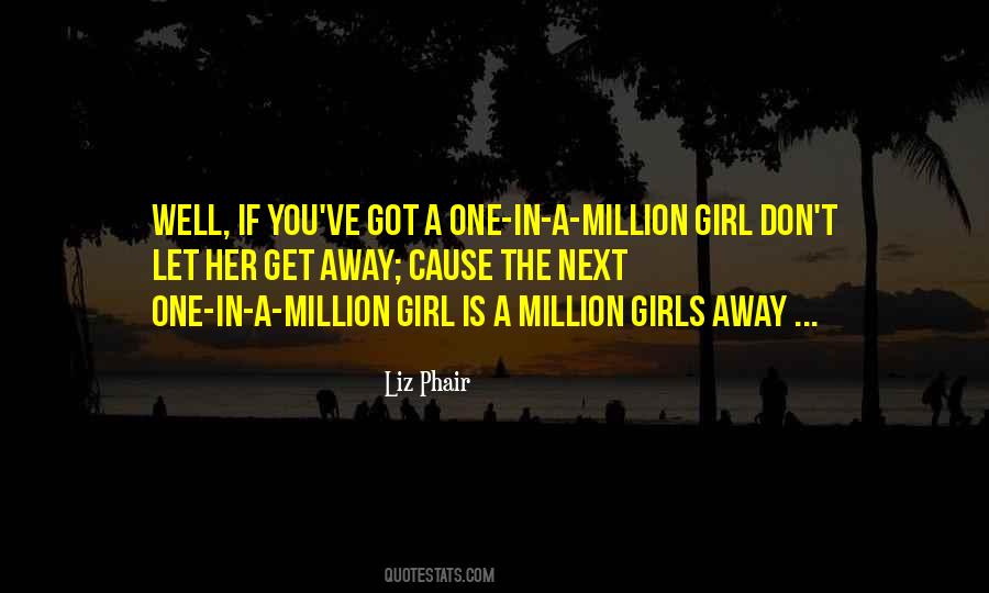 The One Girl Quotes #110752