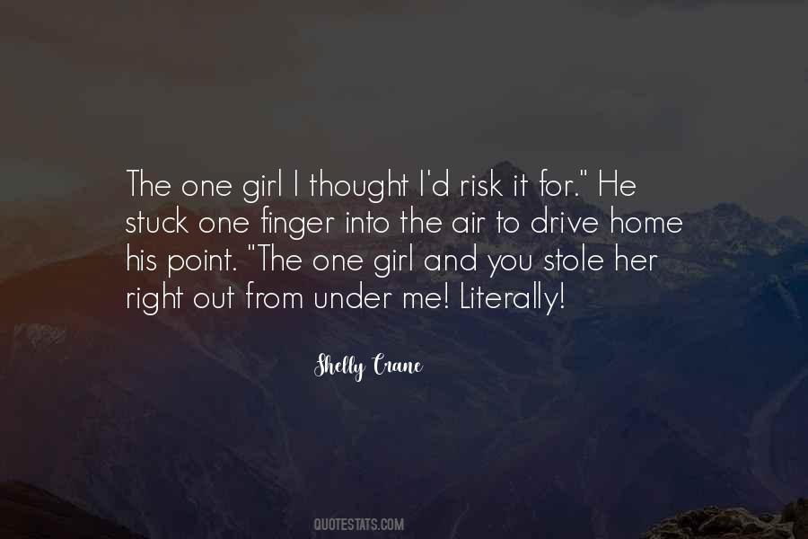 The One Girl Quotes #854929