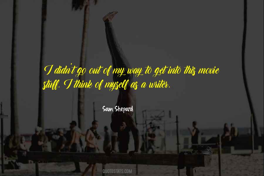 Quotes About Sam Shepard #1270137