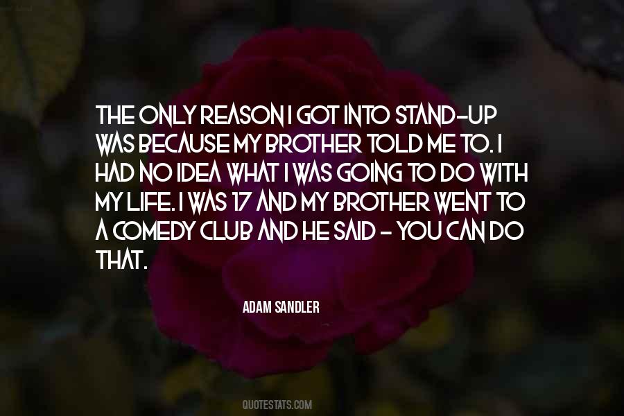 The Only Brother Quotes #585070