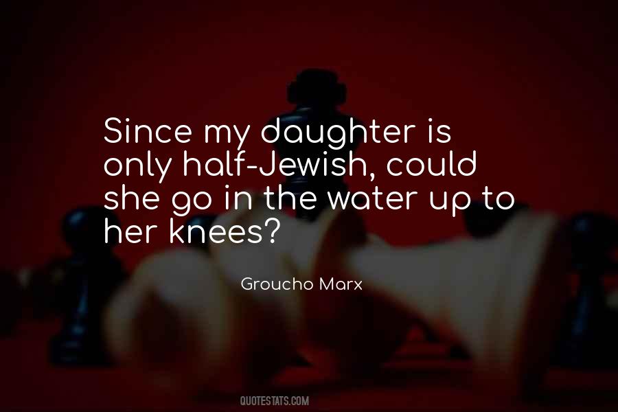 The Only Daughter Quotes #309511