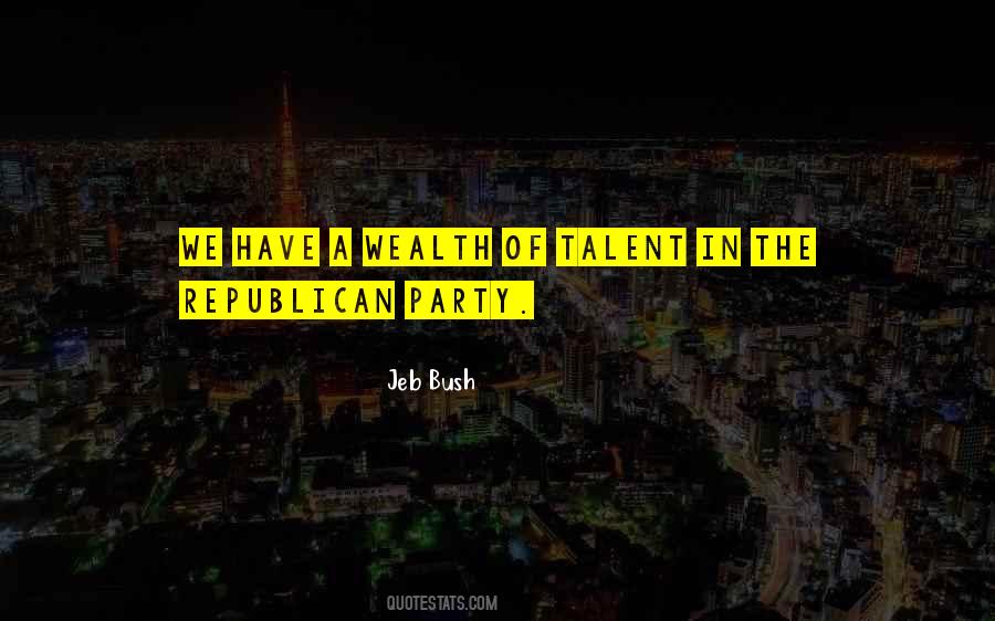 Quotes About Jeb Bush #106698