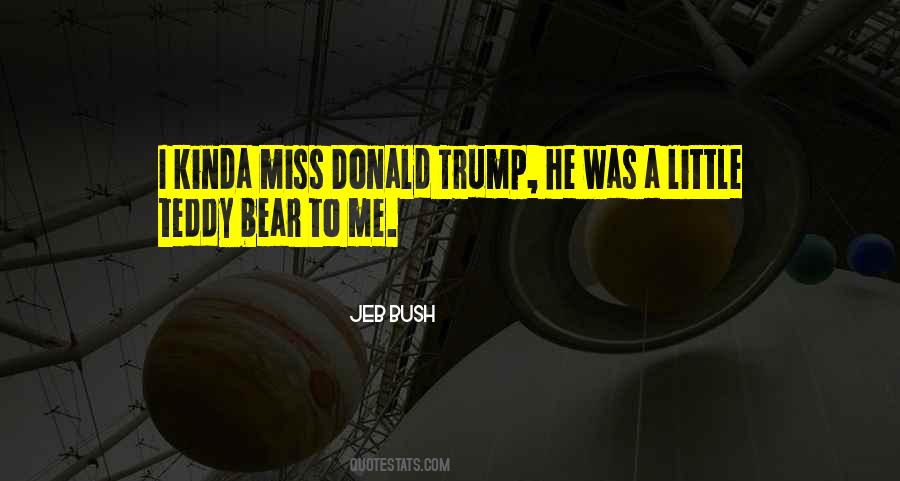 Quotes About Jeb Bush #174726