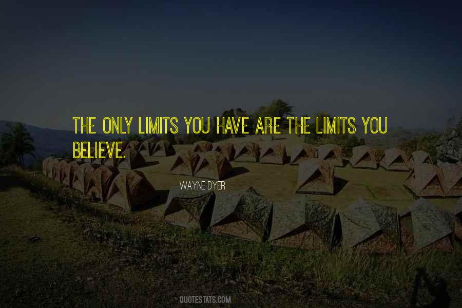 The Only Limits Quotes #128939
