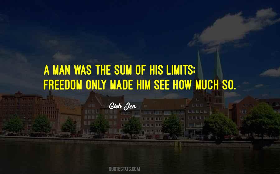 The Only Limits Quotes #307101