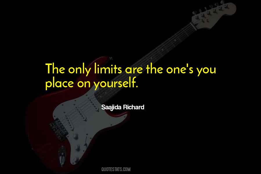 The Only Limits Quotes #38971