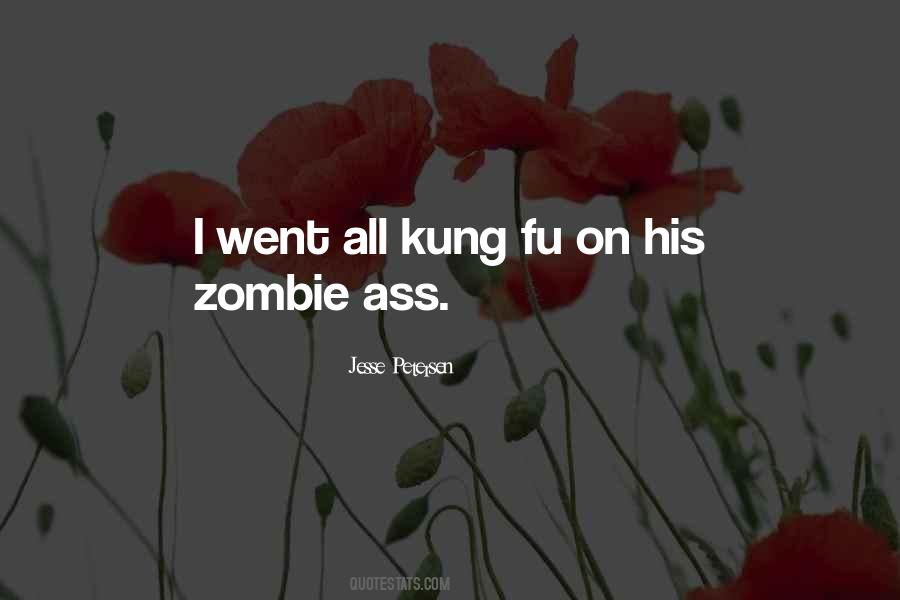 Quotes About Kung Fu #1011678