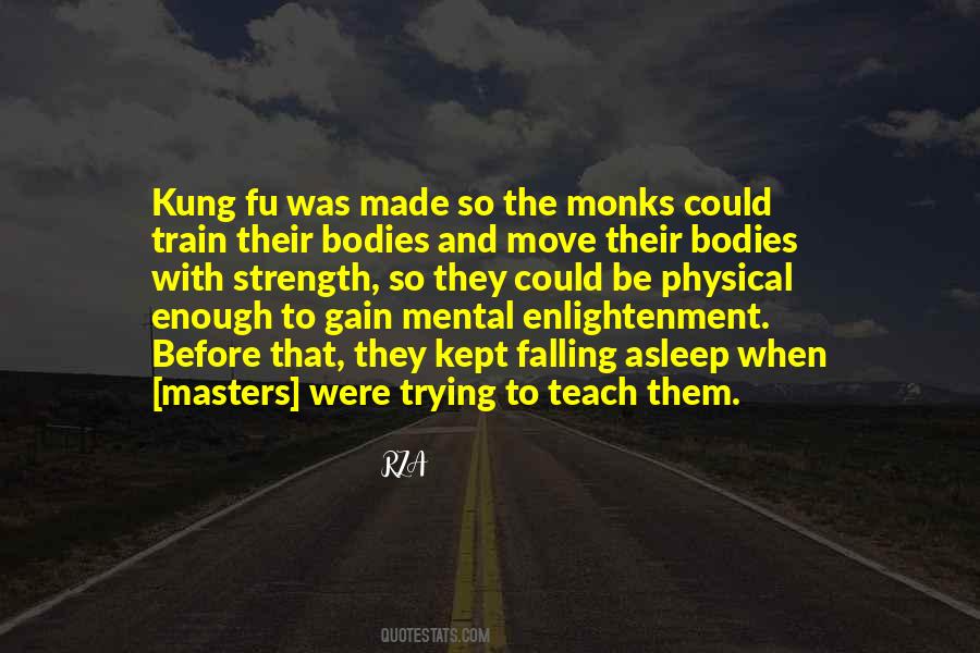 Quotes About Kung Fu #849923