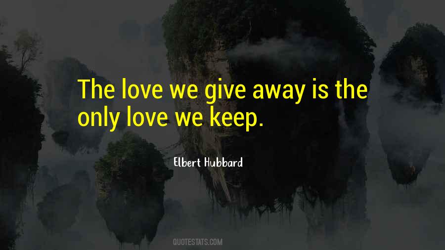 The Only Love Quotes #1427855