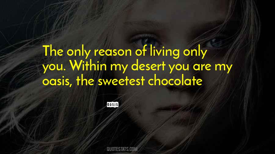 The Only Reason Quotes #109188