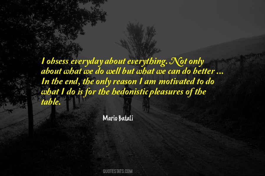The Only Reason Quotes #49102 The Only Reason Quotes #49102