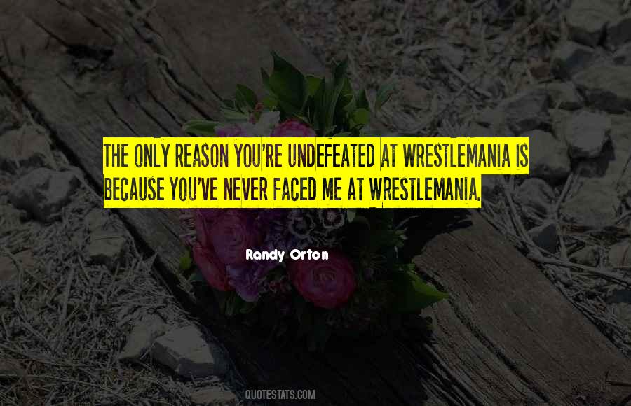The Only Reason Quotes #58046 The Only Reason Quotes #58046