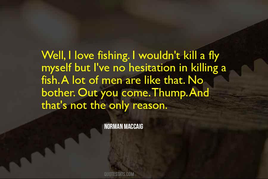 The Only Reason Quotes #61400 The Only Reason Quotes #61400