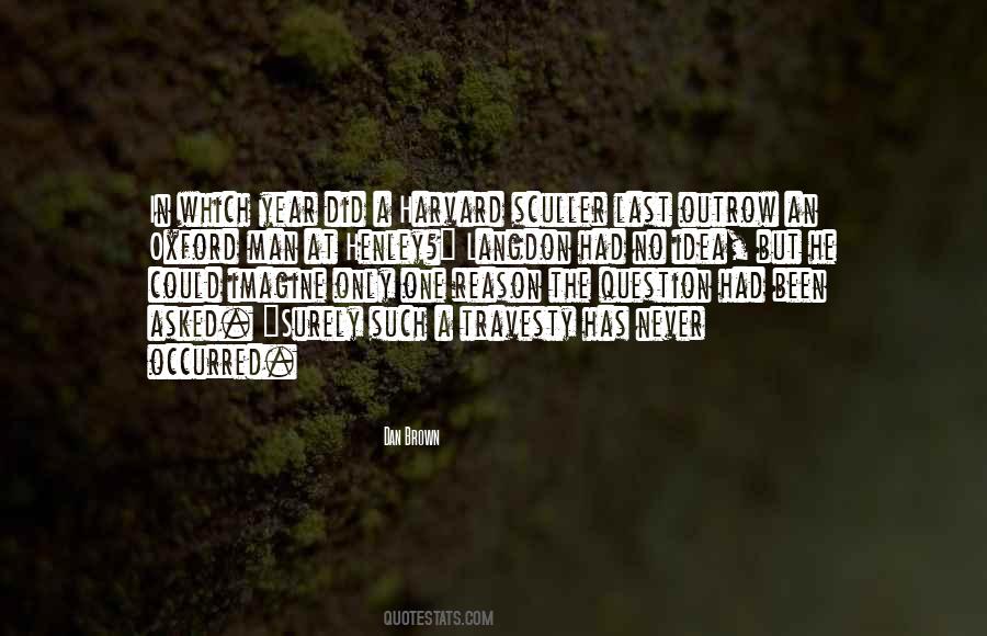 The Only Reason Quotes #83581 The Only Reason Quotes #83581