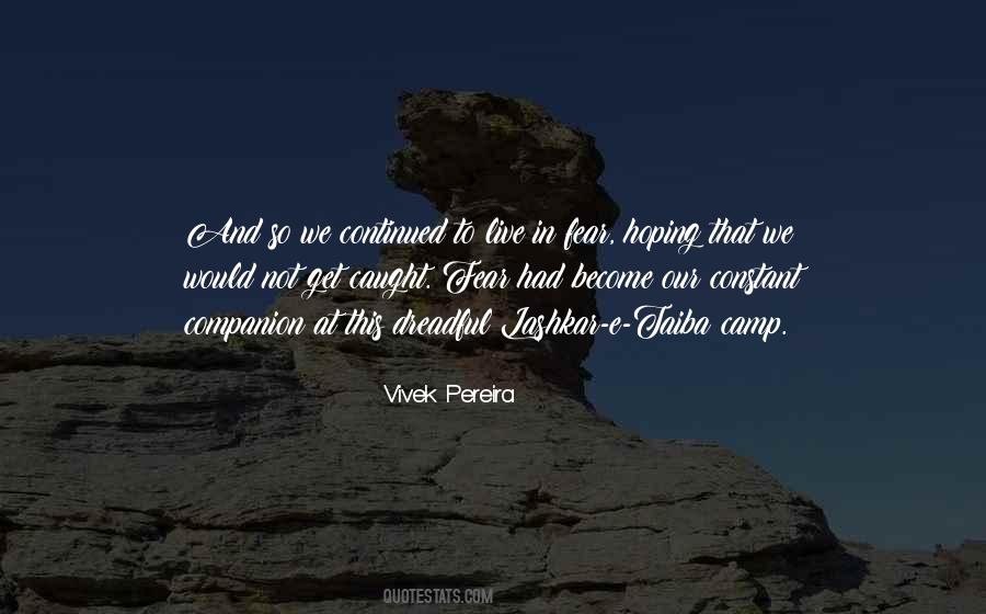 The Only Thing To Fear Book Quotes #701045