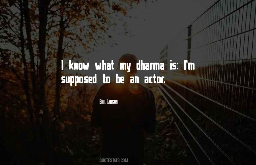 Quotes About Dharma #1529670