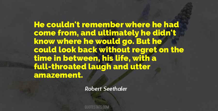 The Only Time You Should Look Back Quotes #48162