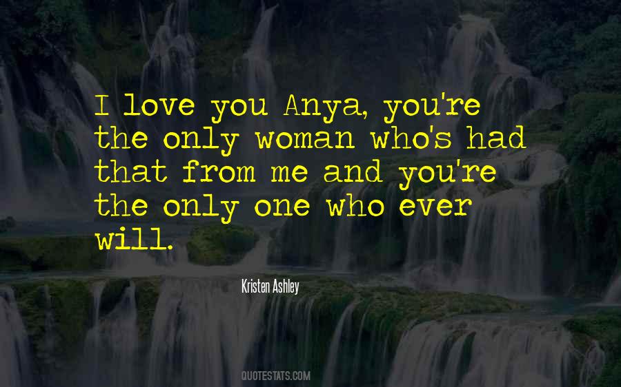 The Only Woman I Love Quotes #1283630