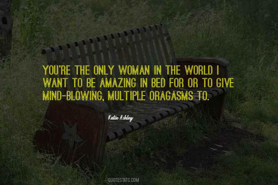 The Only Woman I Love Quotes #1558310