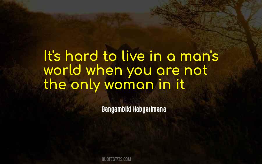 The Only Woman Quotes #1586951