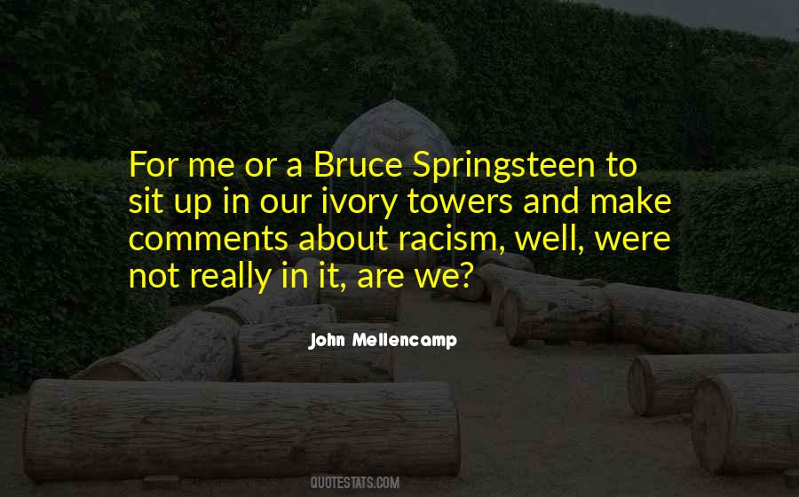 Quotes About Bruce Springsteen #118972