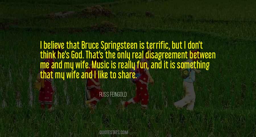 Quotes About Bruce Springsteen #1728044