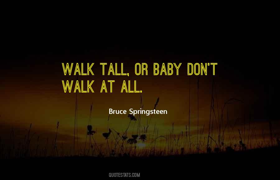 Quotes About Bruce Springsteen #26644