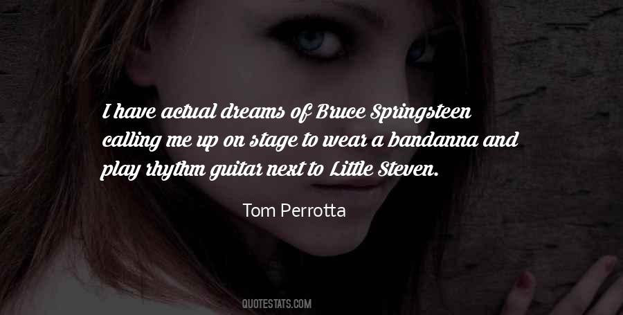 Quotes About Bruce Springsteen #985685