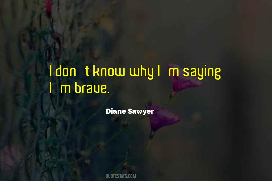 Quotes About Diane Sawyer #357259