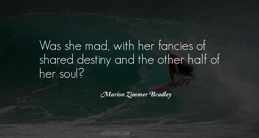 The Other Half Of My Soul Quotes #196127