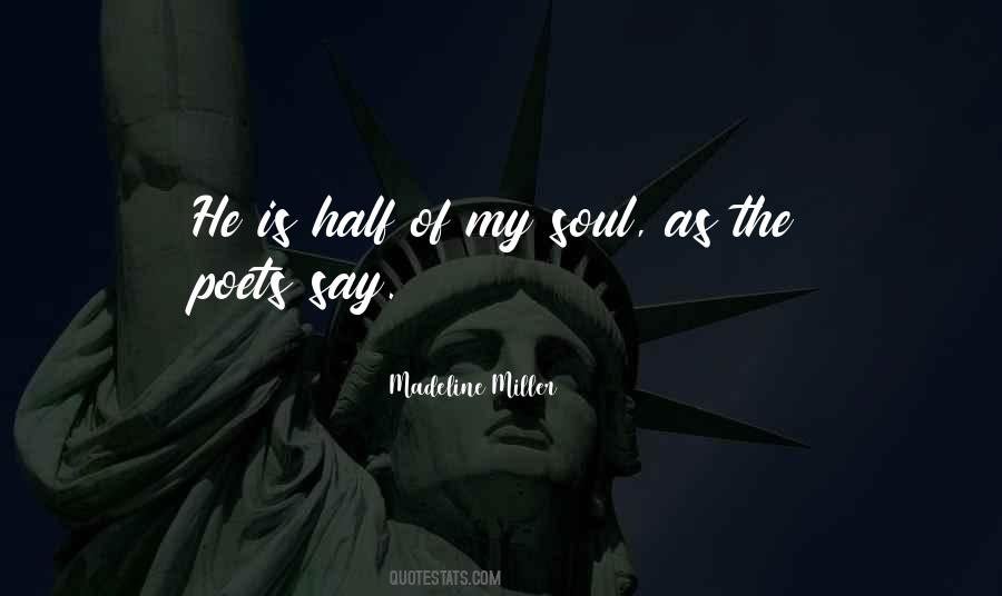 The Other Half Of My Soul Quotes #216961