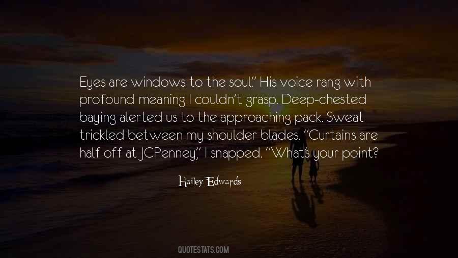 The Other Half Of My Soul Quotes #425781