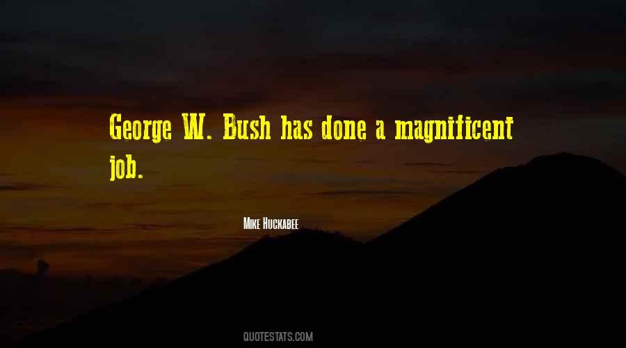 Quotes About George W Bush #1013773